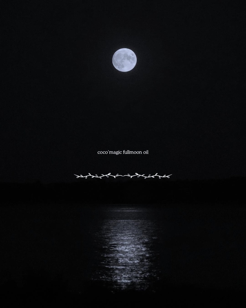 【coco‘s magic：full moon oil】 
