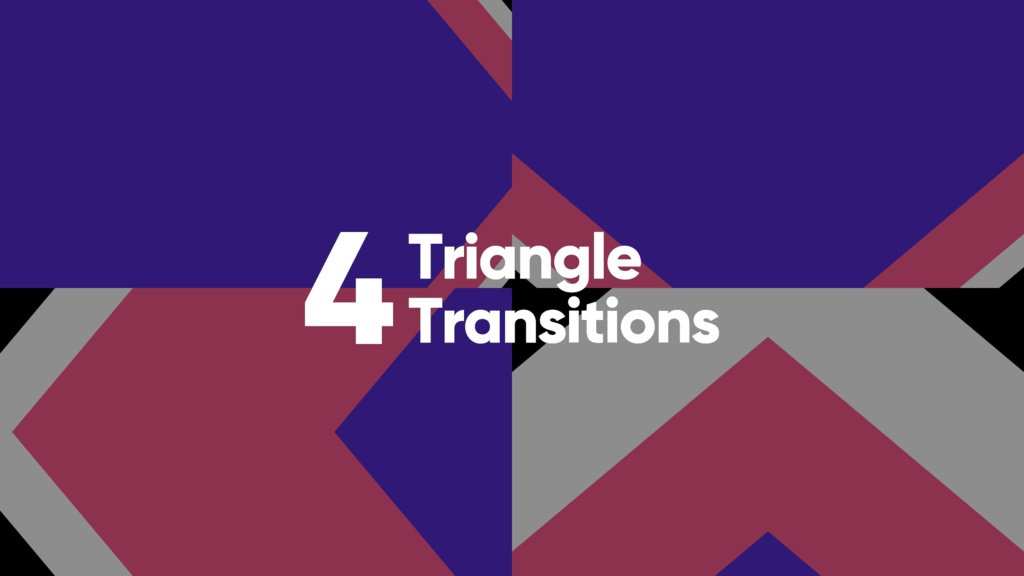 【シーンチェンジ素材】 4 Triangle Transitions