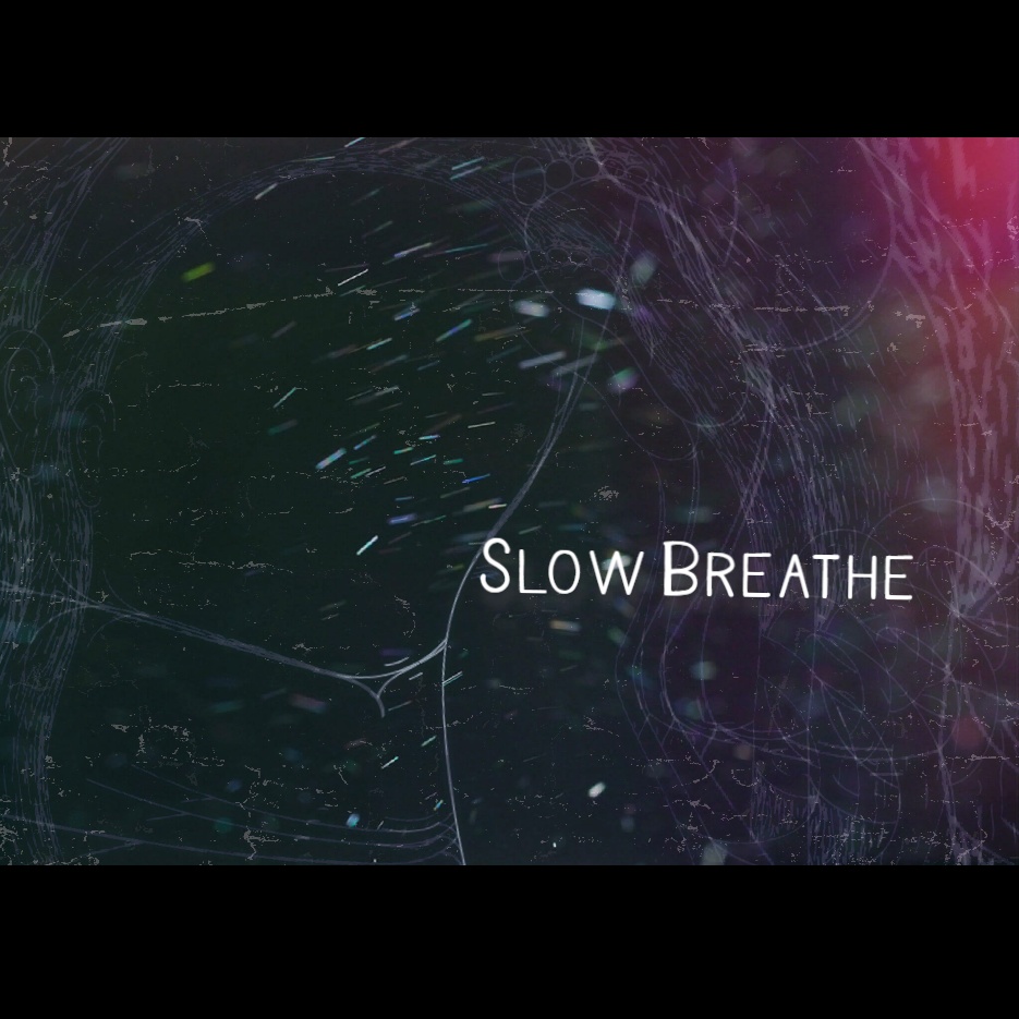 Slow Breathe