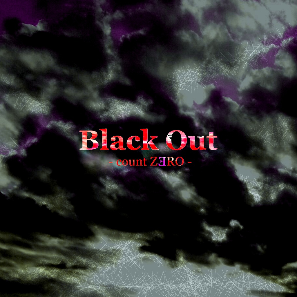 Black Out - count ZERO -