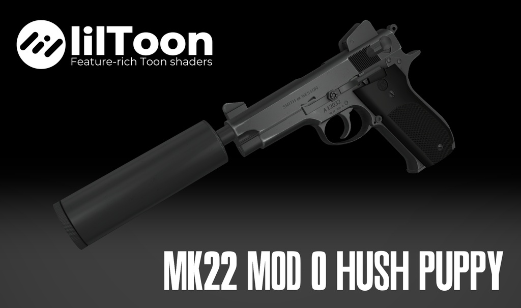 【VRChat想定】Mk22 Mod 0 Hush Puppy