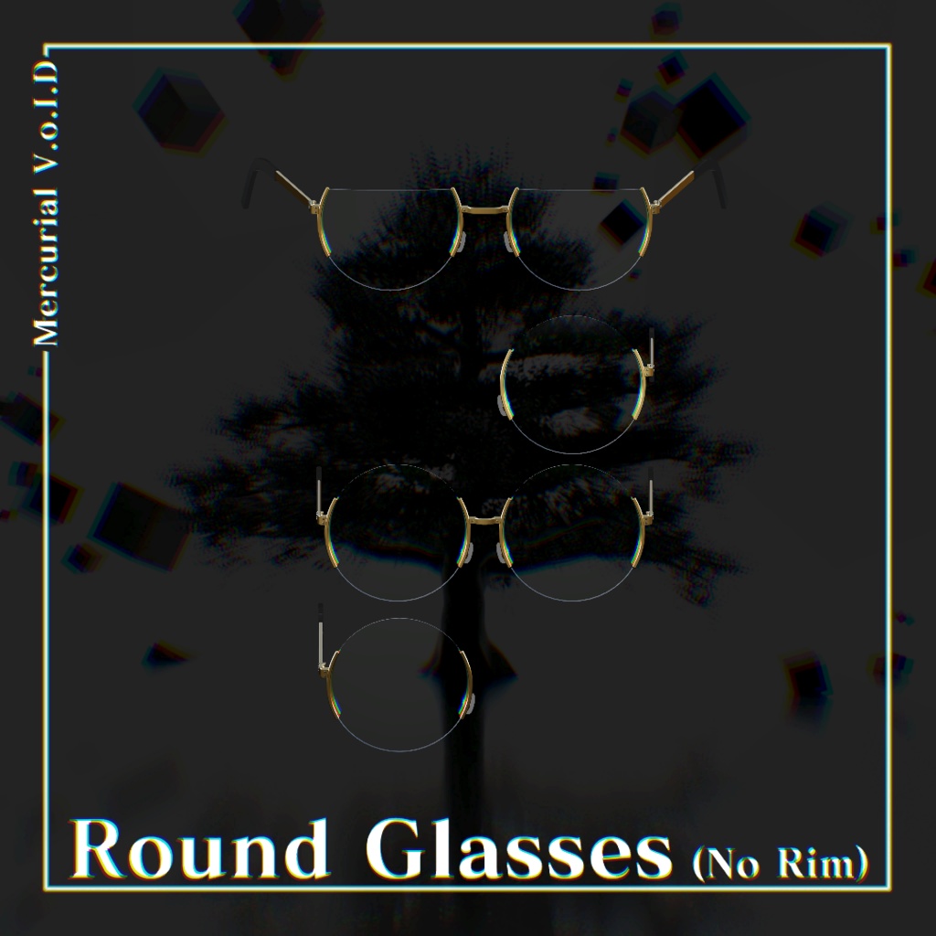 ▣Mercurial V.o.I.D: Round Glasses (No Frame)▣