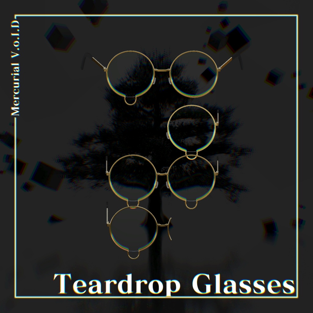 ▣Mercurial V.o.I.D: Teardrop Glasses▣