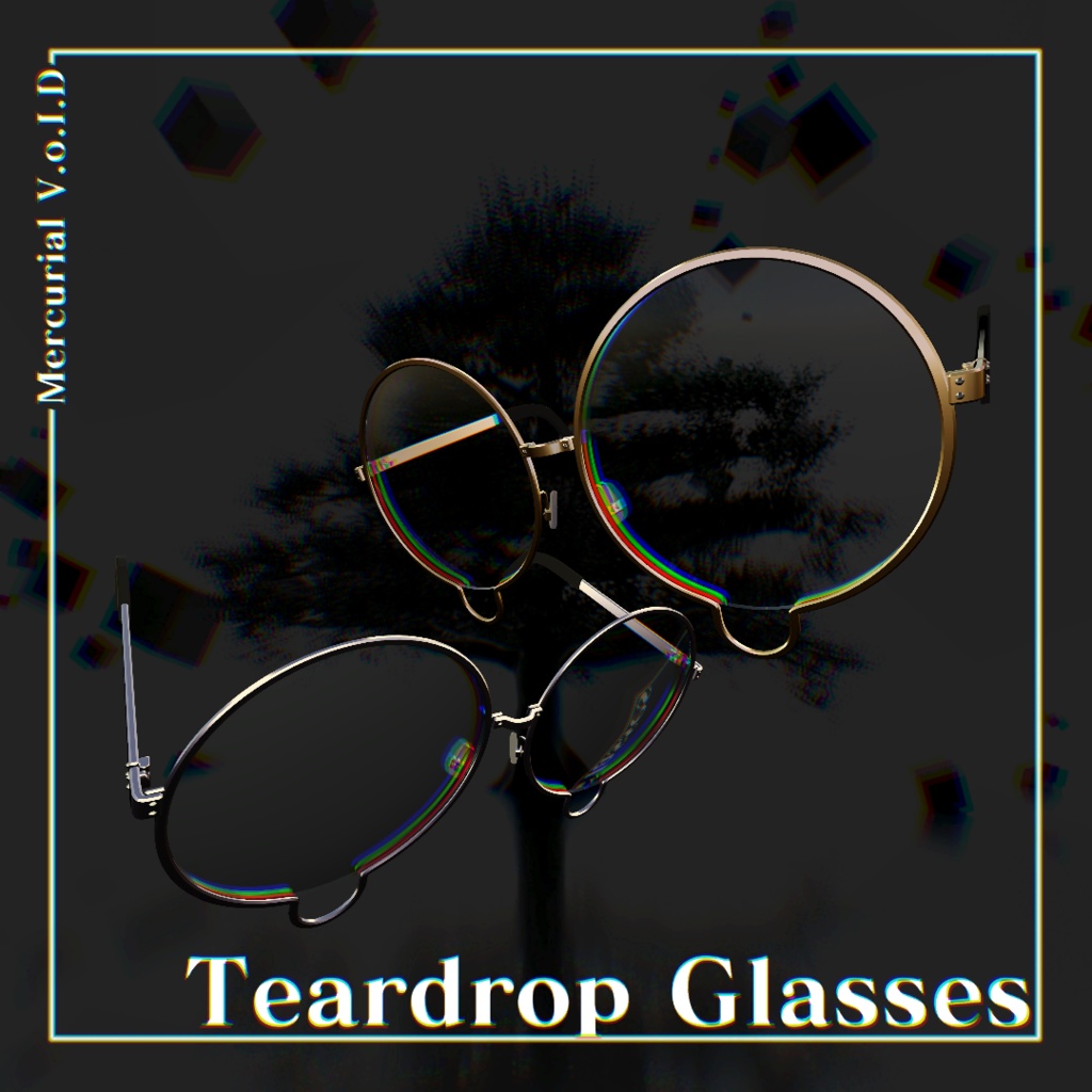▣Mercurial V.o.I.D: Teardrop Glasses▣
