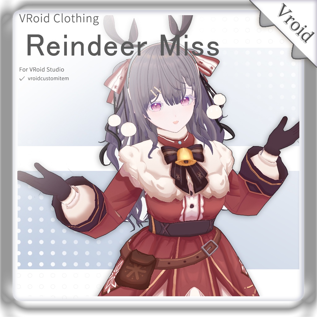 【VRoid正式版】レインディアスさん/Reindeer Miss