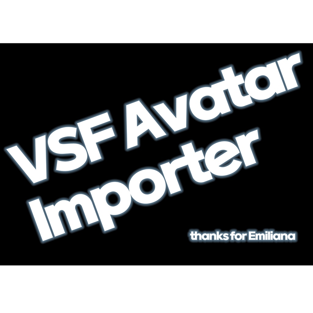 VSFavatar Importer - VSF 아바타 임포트