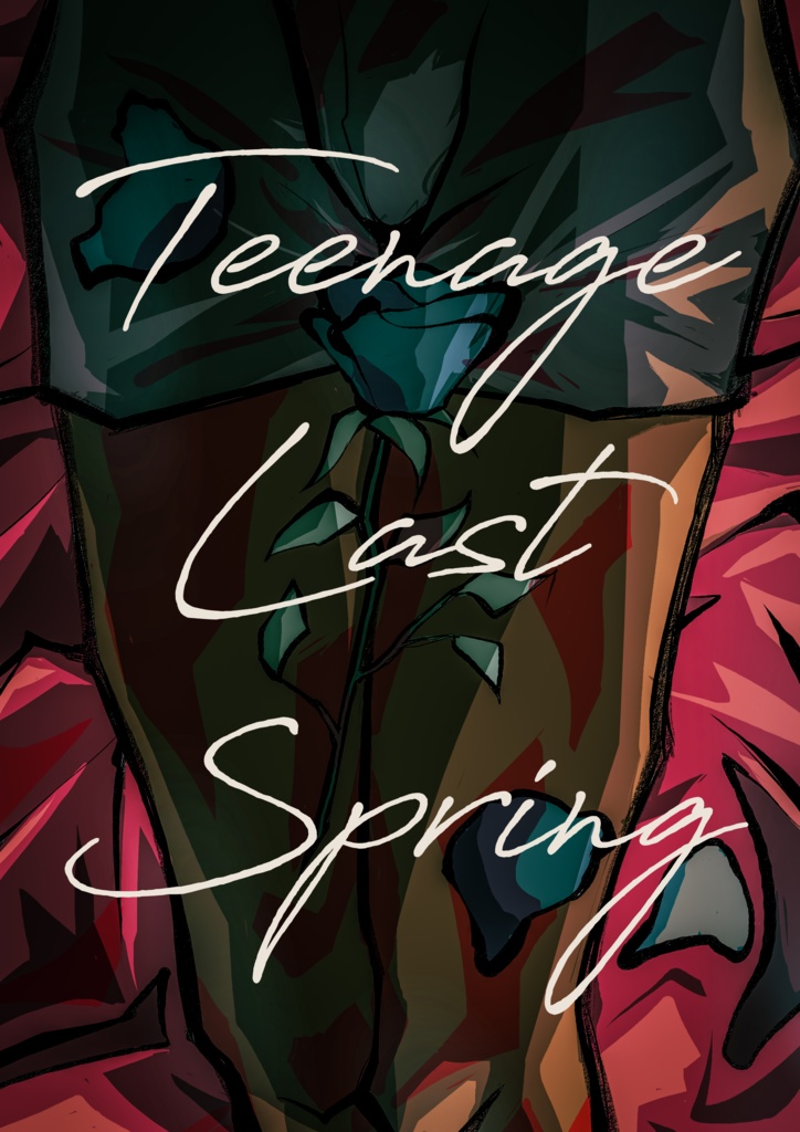 Teenage Last Spring