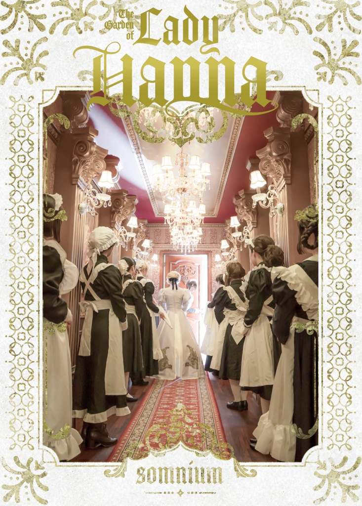 The Garden of  Lady Hanna -Somnium-