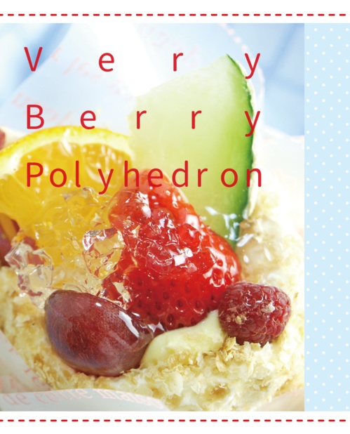 Very Berry Polyhedron