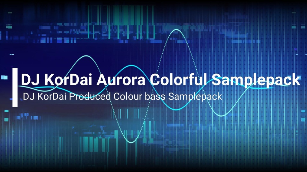 DJ KorDai Aurora Colorful Samplepack