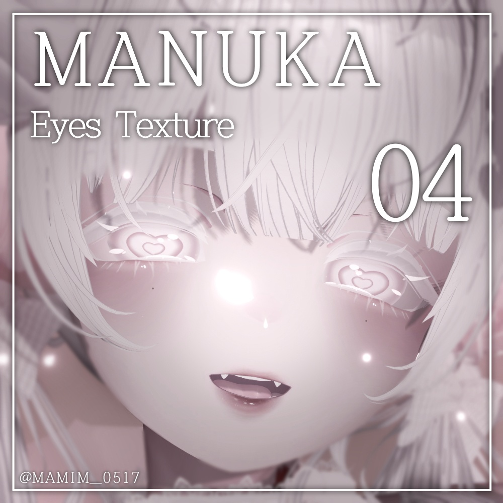 ୨୧ MANUKA_heart eyes Texture_04 ୨୧