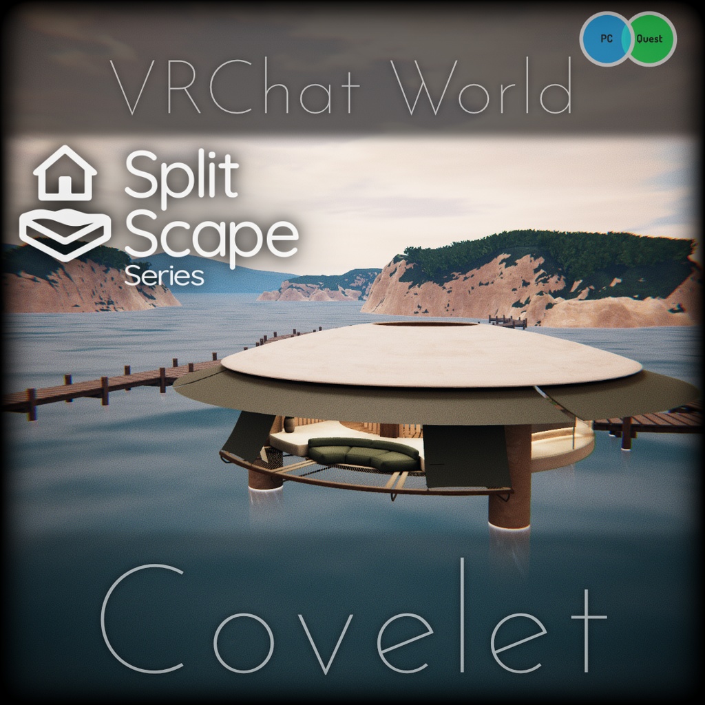 【販売ワールド】Covelet【SplitScapeシリーズ・Quest対応】