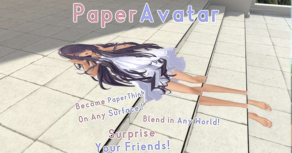 自分のアバターがあらゆる「面」に「溶け込む」!~アバター2次元化ギミック~Paper Avatar~