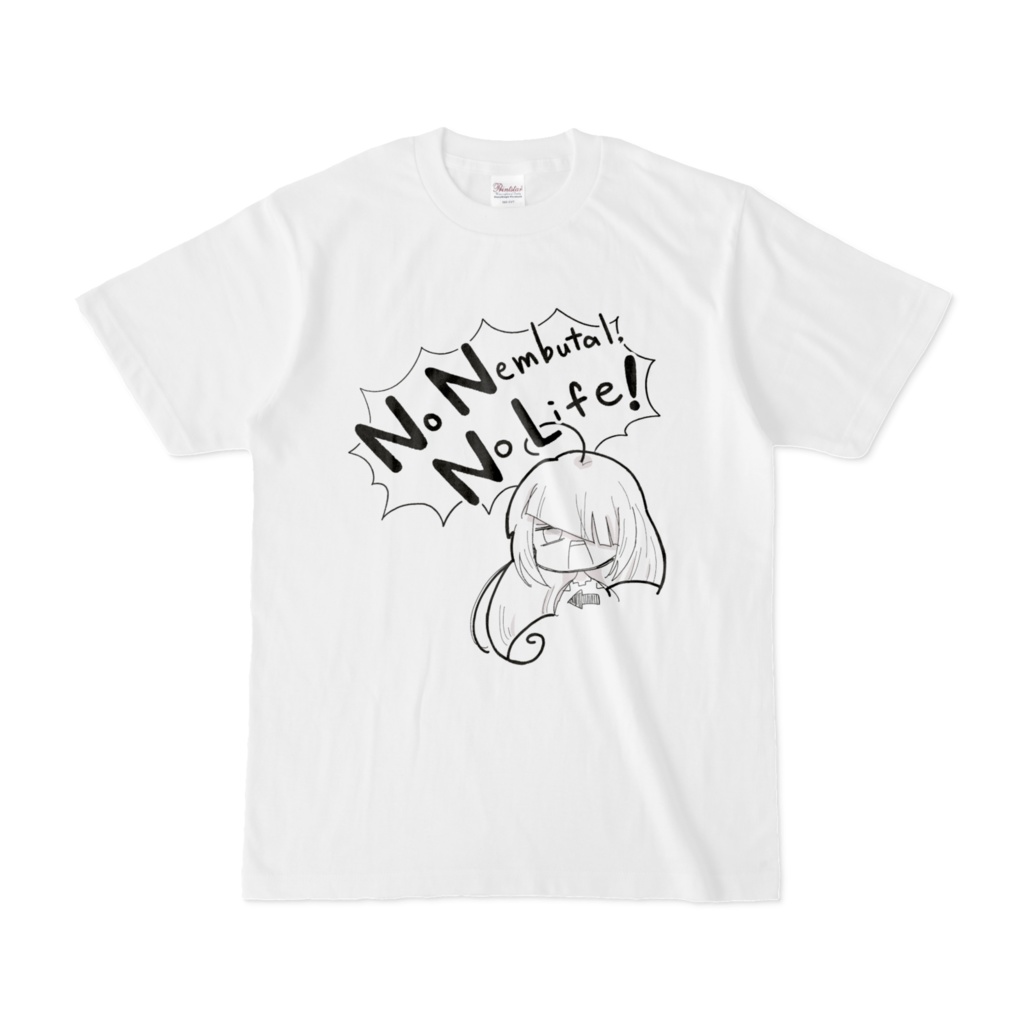No Nembutal, No Life ! Tシャツ~おこver.~