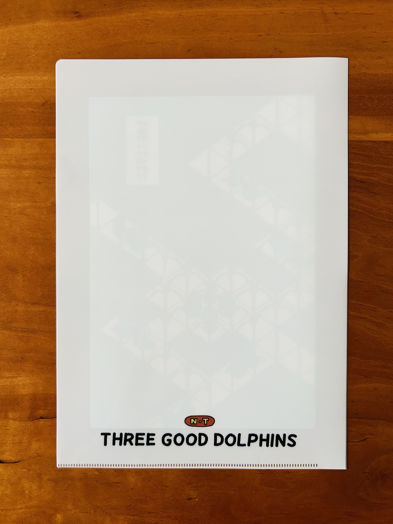 スリー・グッド・ドルフィンズ クリアファイル