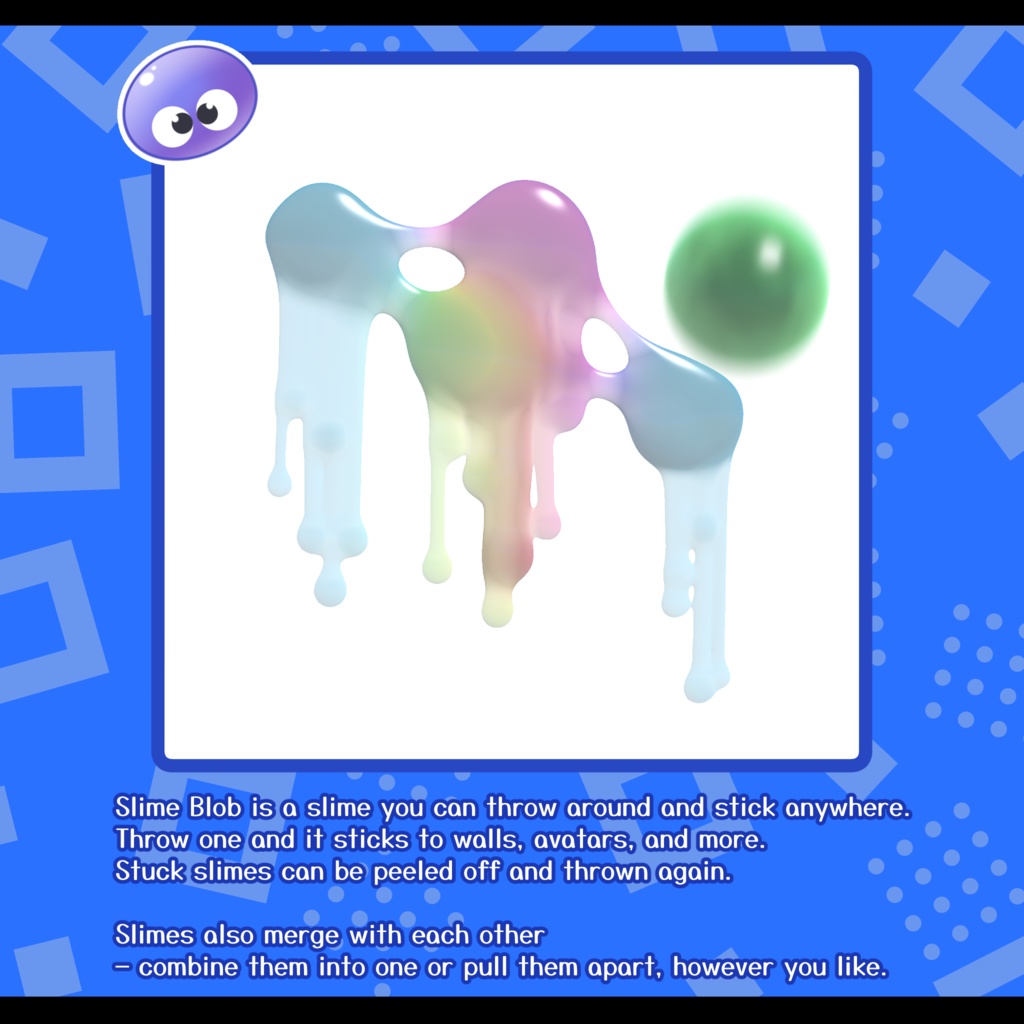 Slime Blob【投げてアバターにもくっつくスライム】