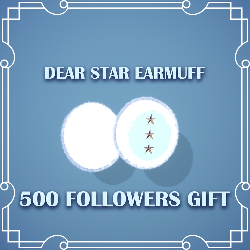 𝐅𝐫𝐞𝐞【500 followers special】Dear Star Earmuff
