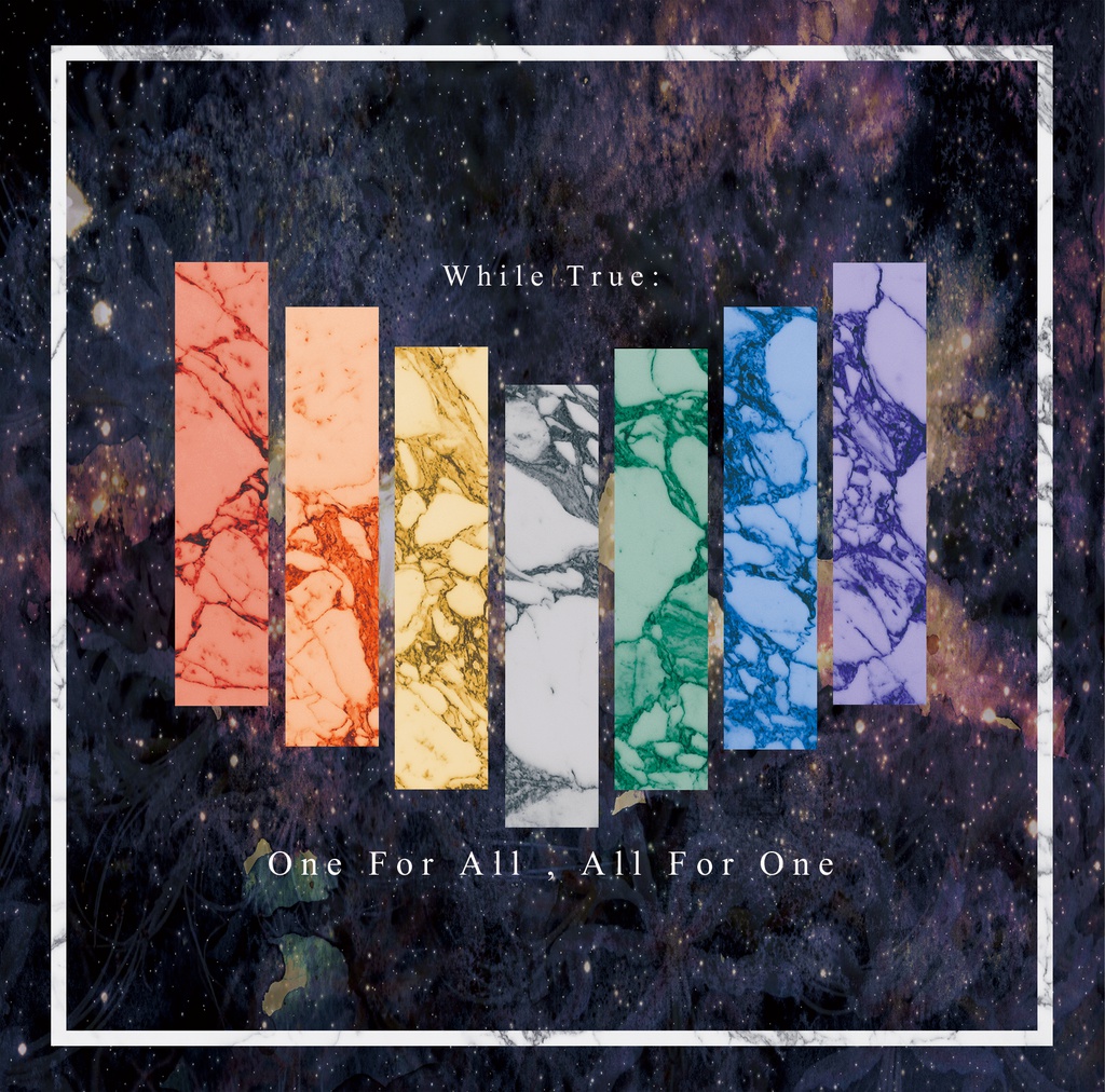 One For All, All For One / While True: