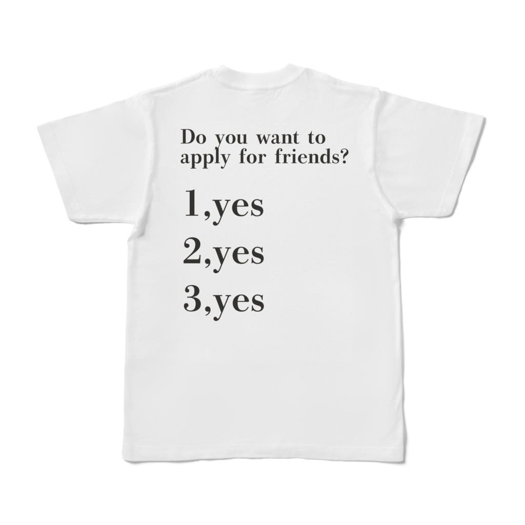 友達申請 Tシャツ