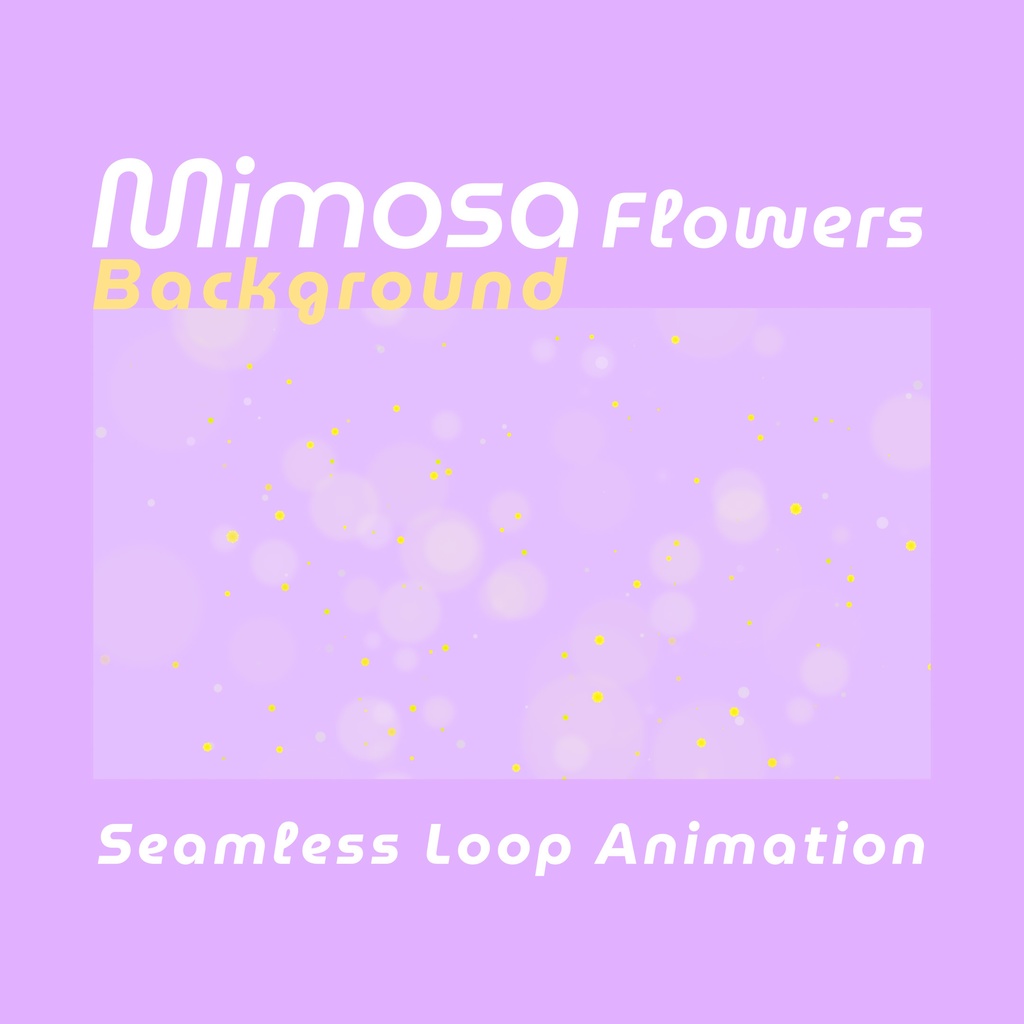 【ループ背景|配信・動画】ミモザの花が舞う✨カラフルで春らしいアニメーション・全9カラー🎨