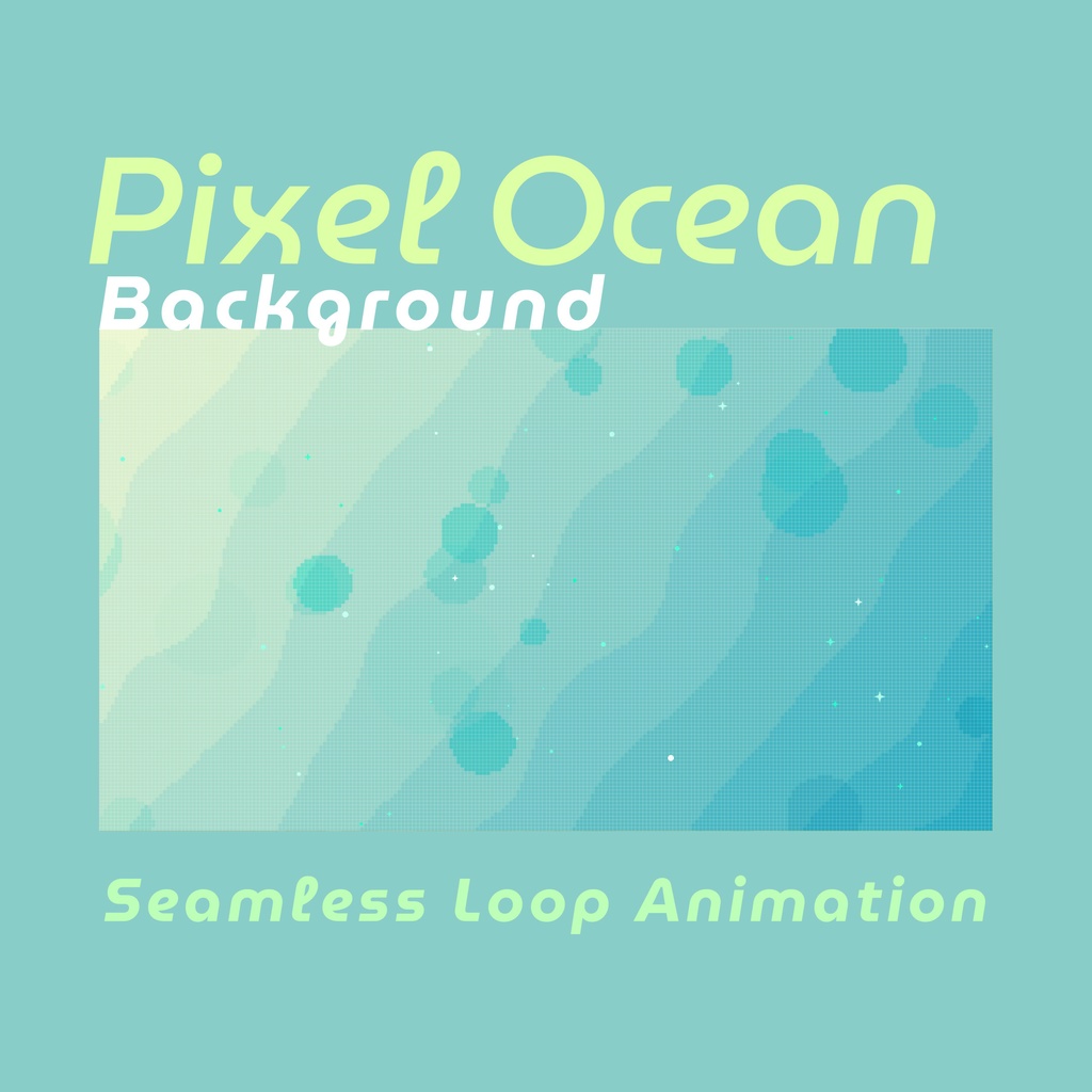【ループ背景|配信・動画】キラキラ輝く美しい海のドット絵アニメーション✨縦横3カラー・mp4・10秒ループ