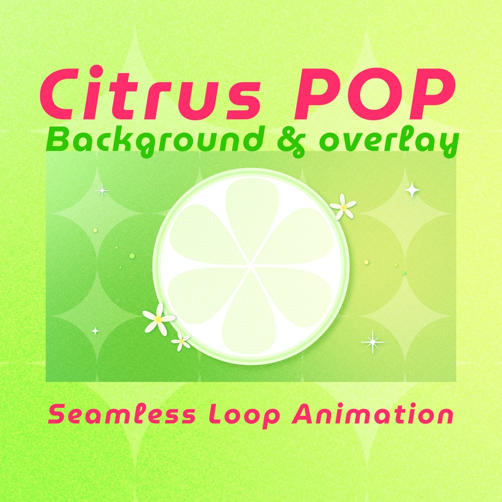 【ループ背景|透過FX】かわいい柑橘系ループ背景🍋🟩&透過デコ素材セット✨10秒ループ・mp4・透過mov