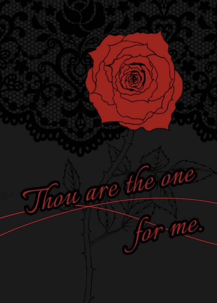 Thou are the one for me.