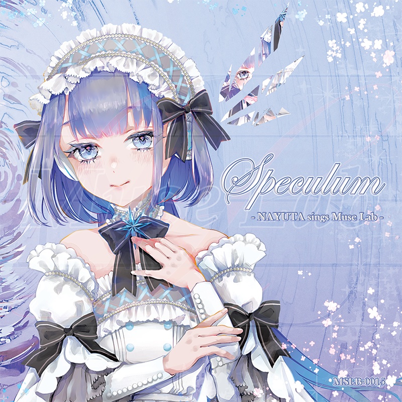 Speculum -NAYUTA sings Muse Lab-