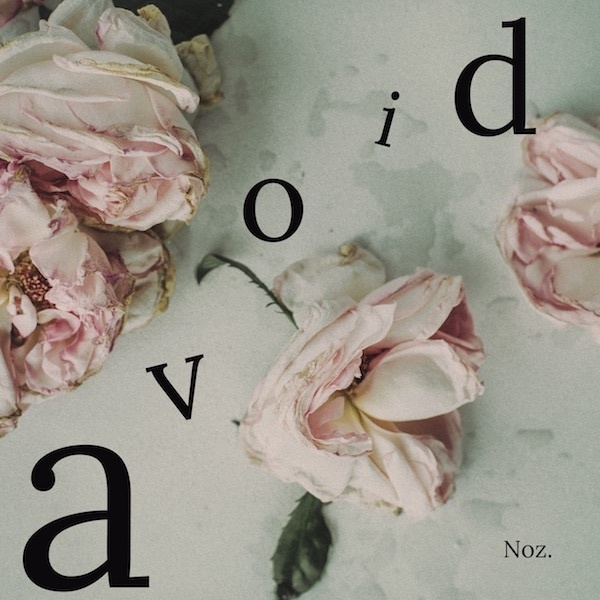 Noz. 1st Album『a void』 ※2024リパッケージ盤