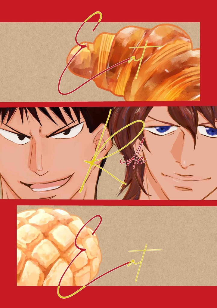 Eat！ Ride！ Eat！