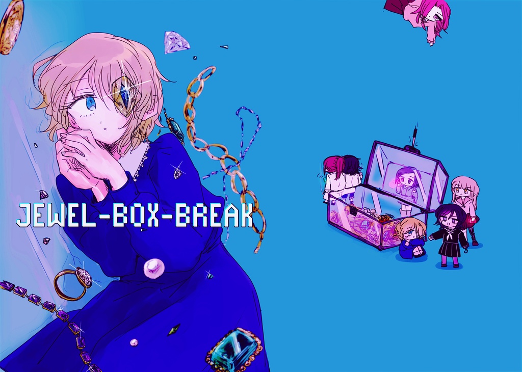 「JEWEL-BOX-BREAK」