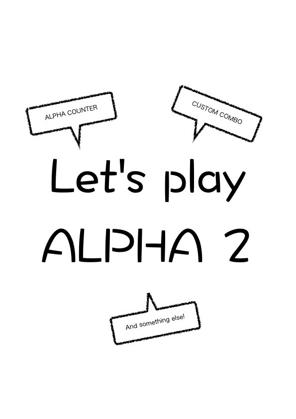 Let's Play ALPHA2