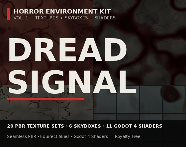 ホラーゲーム用環境素材キット「Dread Signal 環境キット Vol.1」| PBRテクスチャ20種・スカイボックス6種・Godot 4シェーダー11種（シームレス／商用可）