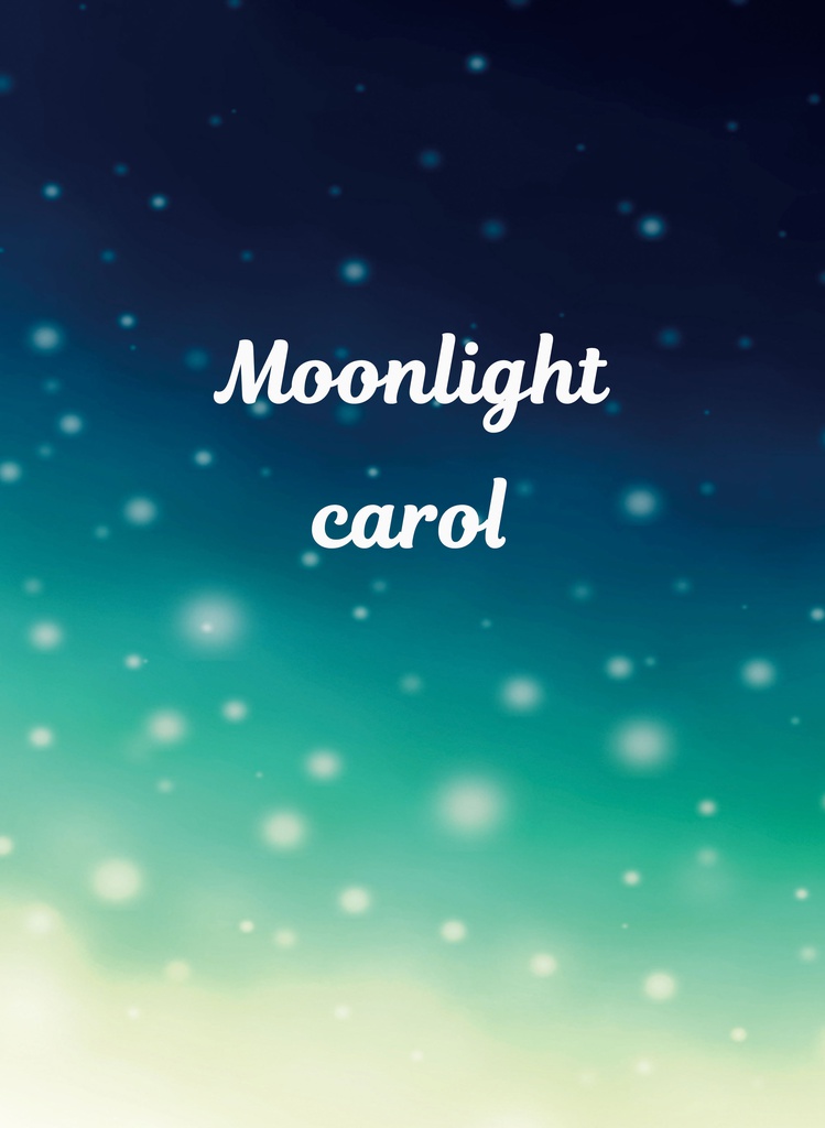 Moonlight　carol