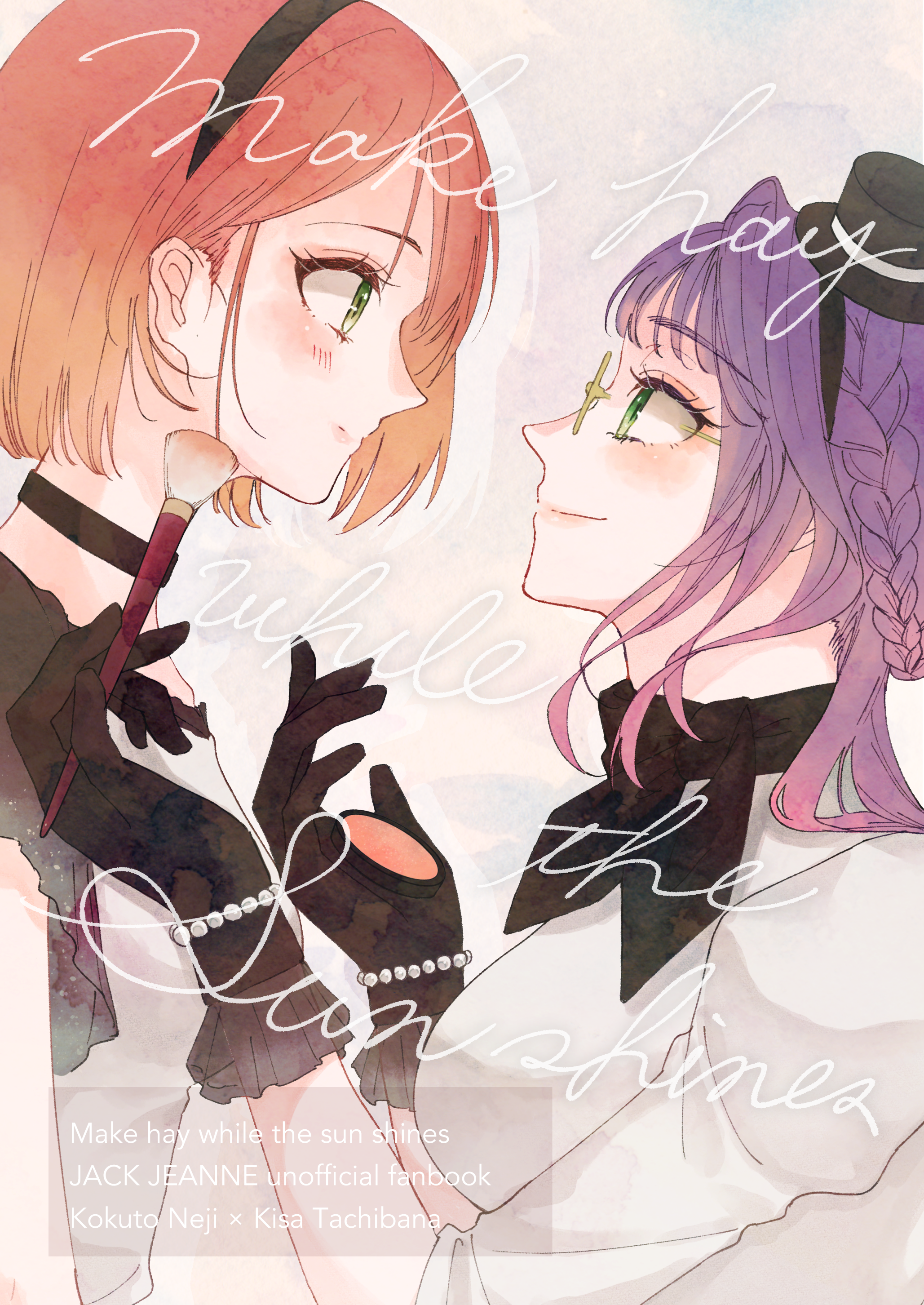 Make hay while the sun...