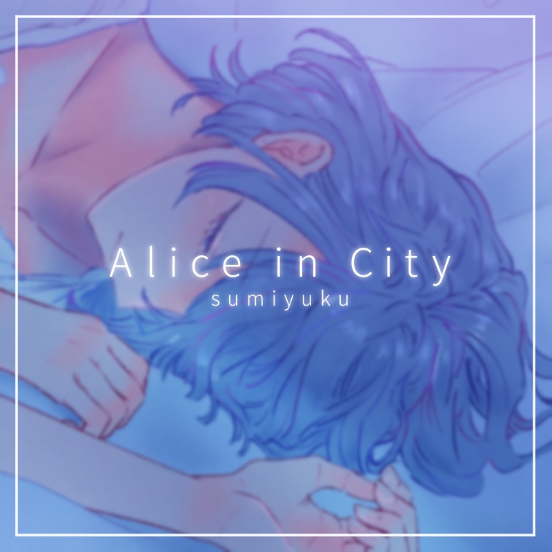 Alice in City
