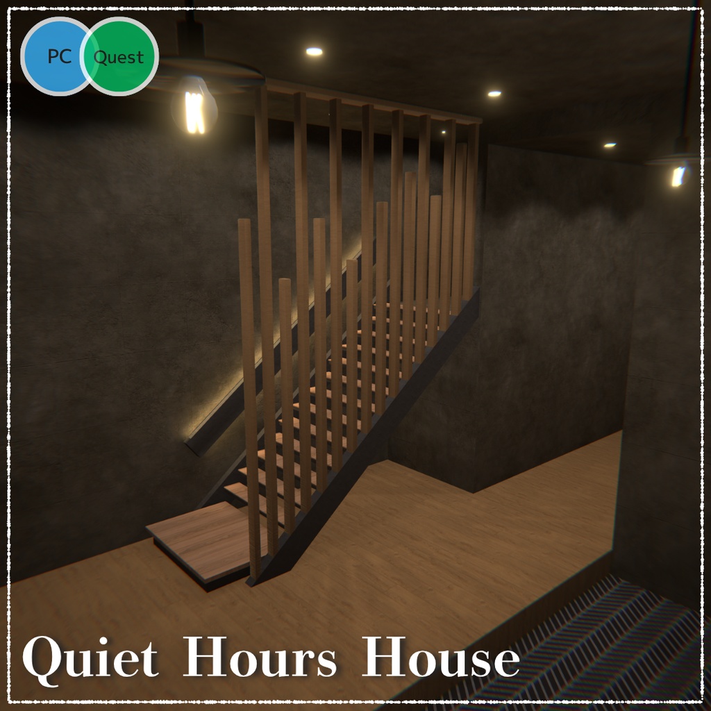 【無料VRC向けワールド】Quiet Hours House