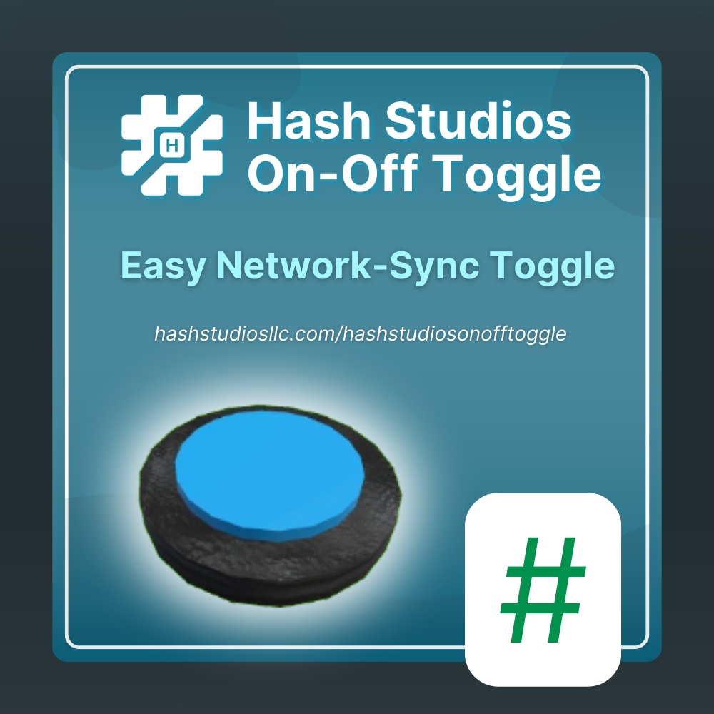 [FREE / 無料] Hash Studios On-Off Toggle / ハッシュスタジオズオンオフトグル [UdonSharp] [SDK3]