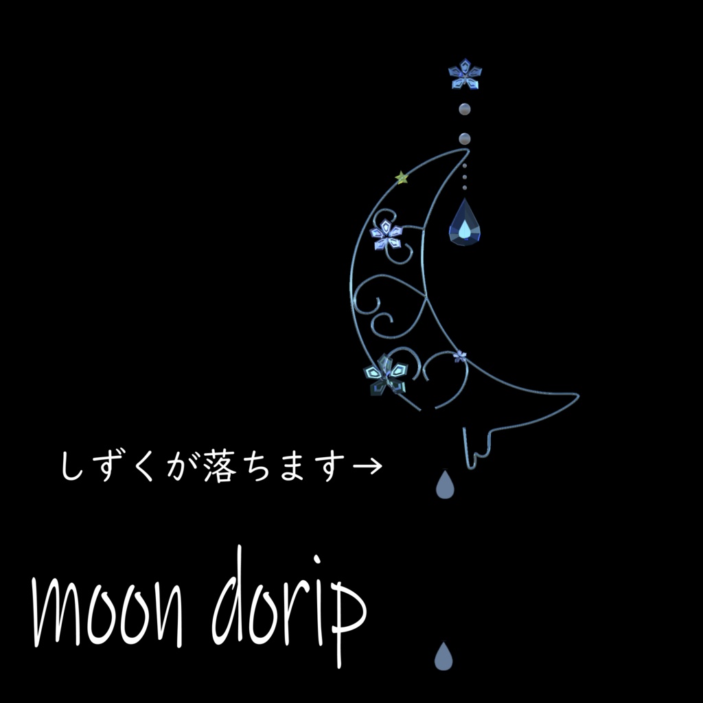 Moon drop