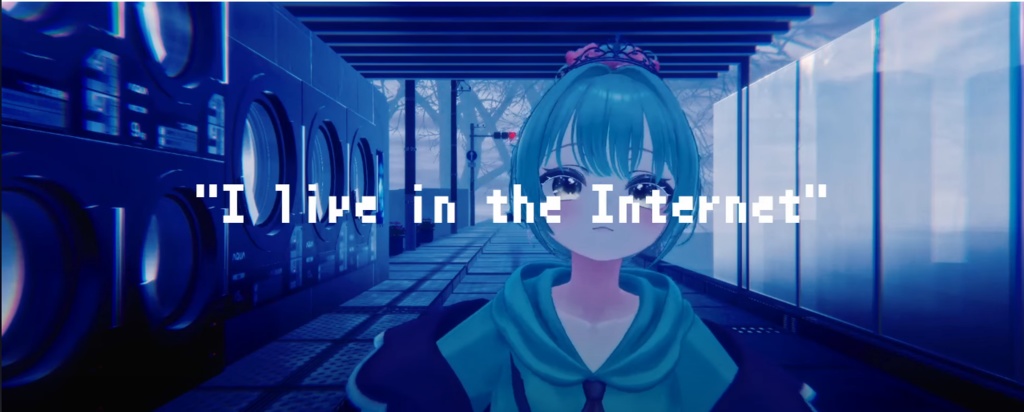 "I live in the Internet"