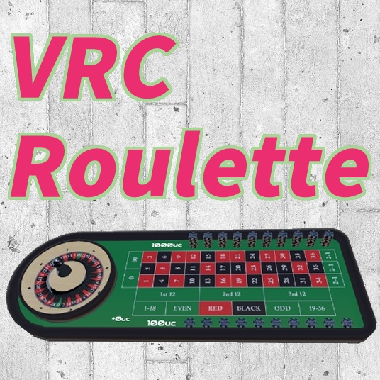 VRC Roulette【UdonChips】