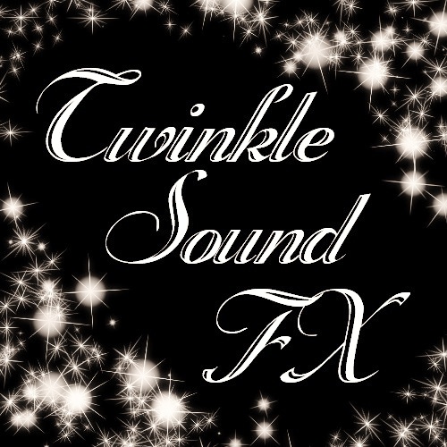 【効果音素材集】Twinkle Sound FX【キラキラ系】