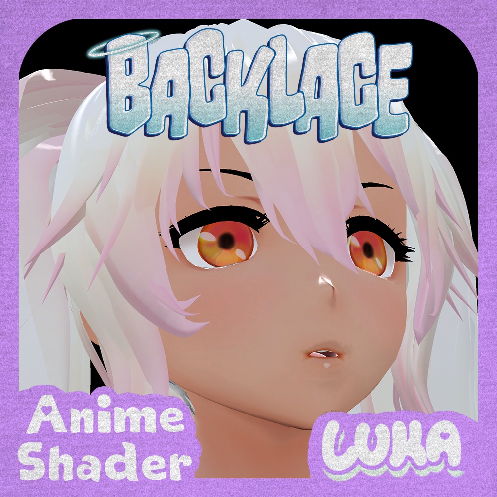 Backlace Anime Shader (VRChat/用アニメシェーダー)