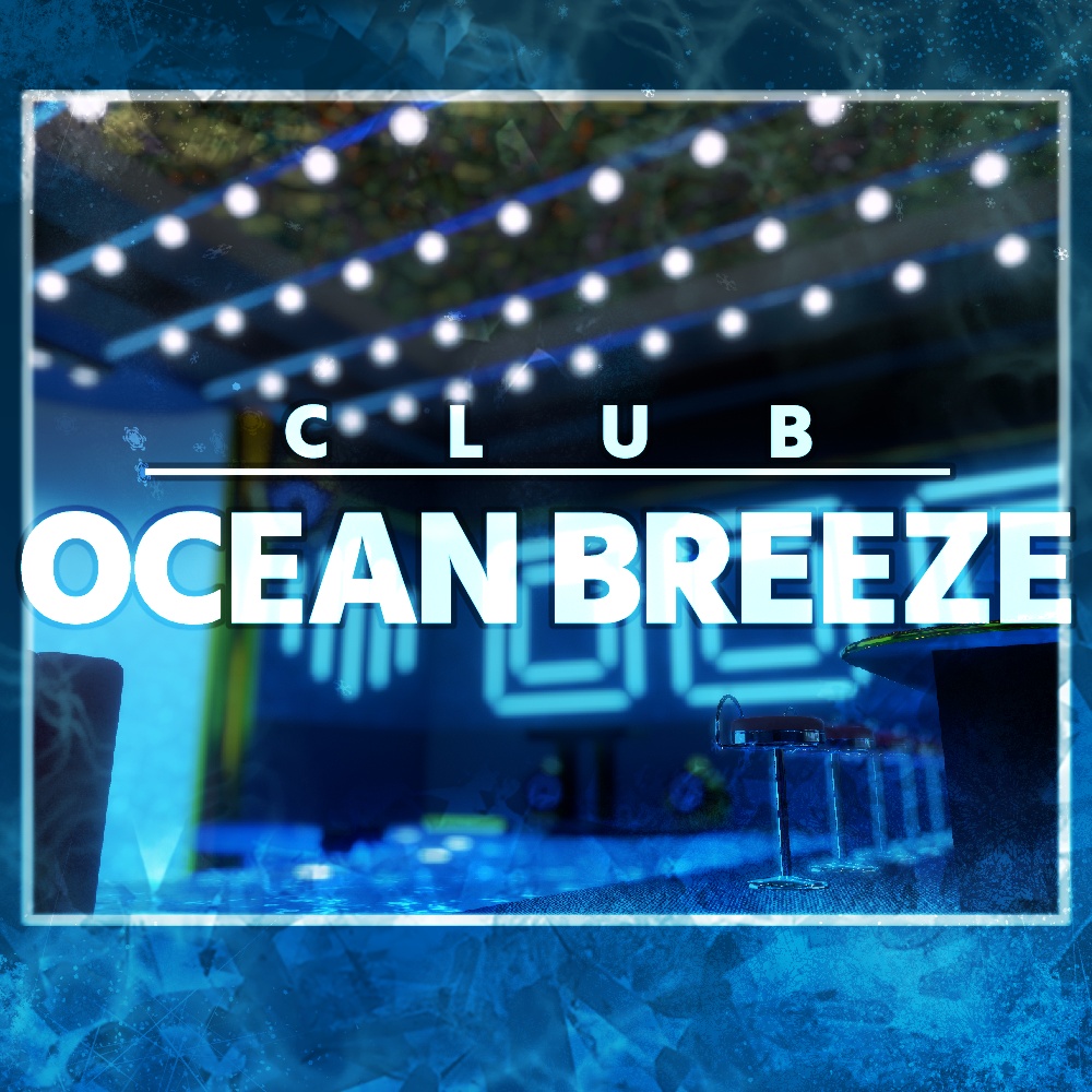【 VRChat向け 】ClubOceanBreeze【 ワールド 】