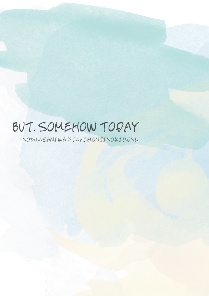 BUT, SOMEHOW TODAY
