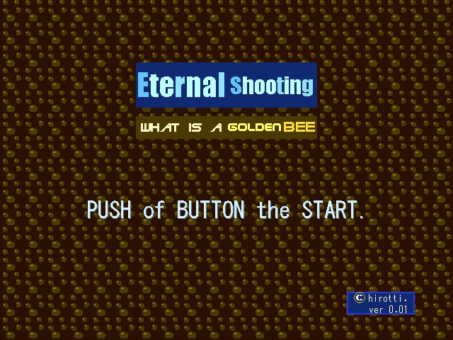 Eternal Shooting -What is a Golden BEE-