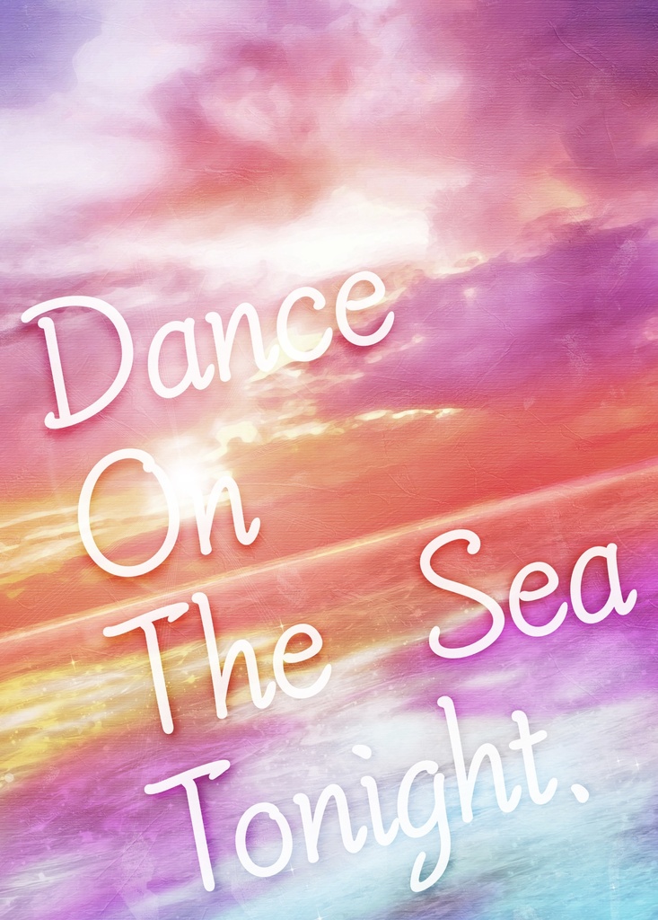 Dance  On  The  Sea  Tonight.