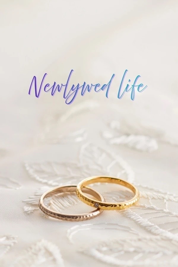 Newlywed life
