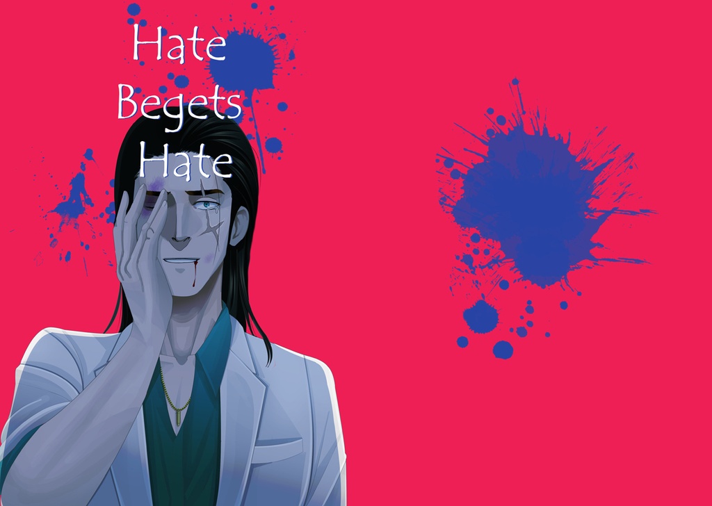 Hate Begets Hate