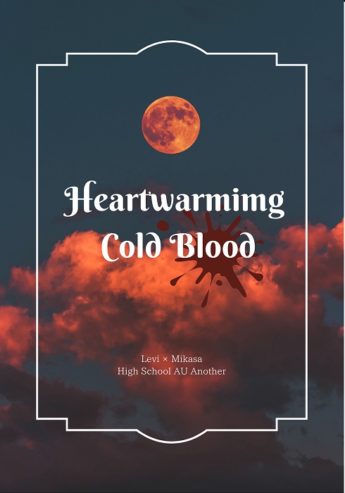 Heartwarming Cold Blood